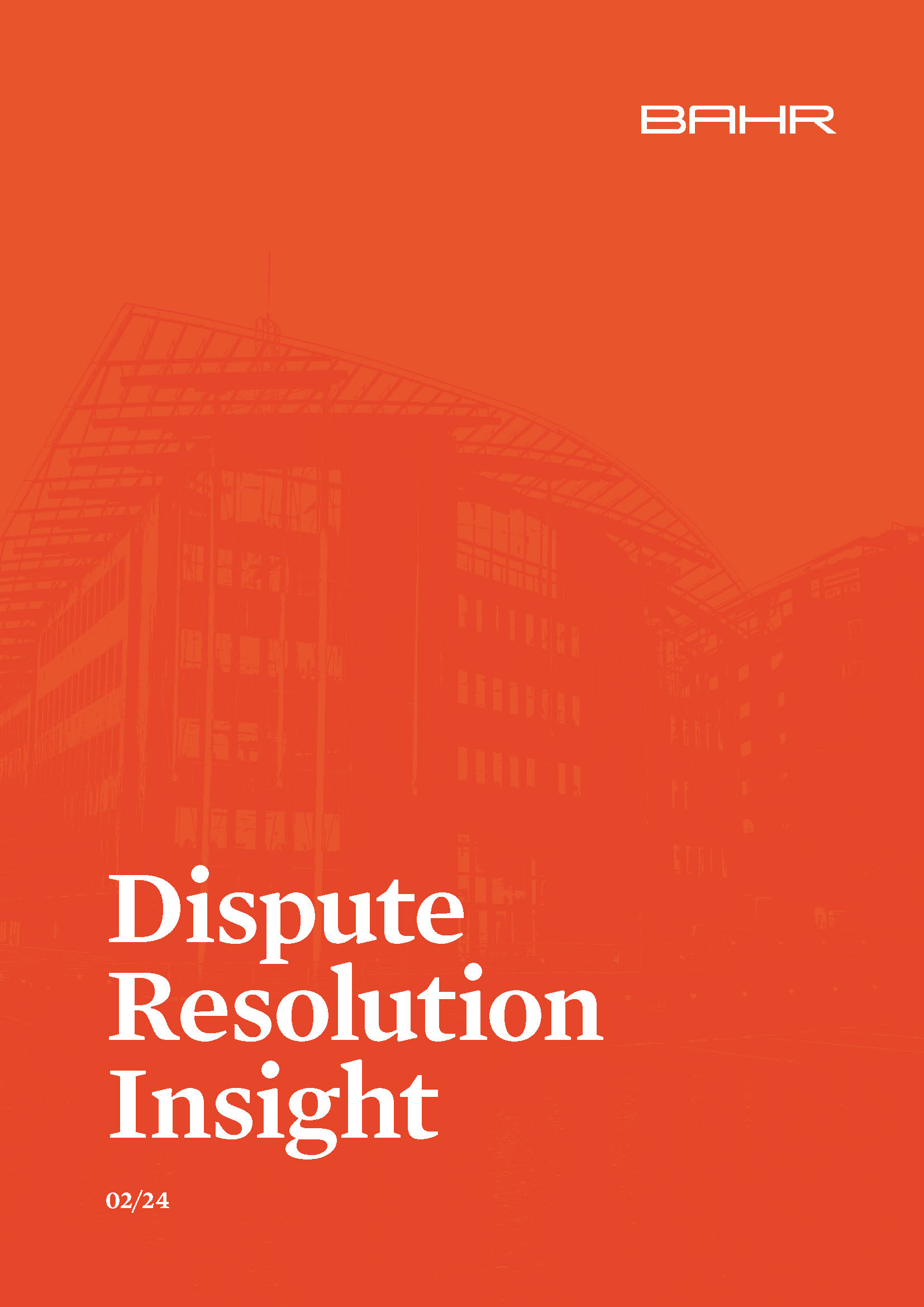 Bahr Dispute Resolution Insight No 0224 — Advokatfirmaet Bahr